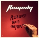Pleasure Beats the Pain - CD