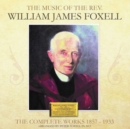 William Foxell: The Complete Works - CD