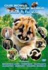 Our World, Their World: Babies of the Wild - DVD
