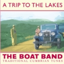 A Trip to the Lakes - CD