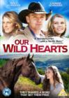 Our Wild Hearts - DVD