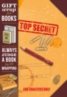 Gift Wrap for Books - Top Secret - Book