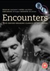 Encounters - DVD