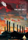 The Big Melt - DVD