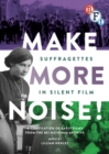 Make More Noise! Suffragettes in Silent Film - DVD