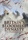 Britain's Bloodiest Dynasty - DVD