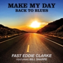 Make My Day Back to Blues - CD