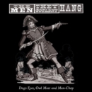 Dogs Eyes, Owl Meat and Man-chop - Vinyl