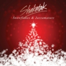 Snowflakes and Jazzamatazz: The Christmas Collection - CD