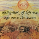Observation of Life Dub - CD