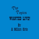 Wanted Live! By a Million Girls - CD