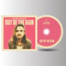 Out of the Rain - CD