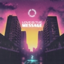 Love Is the Message - CD