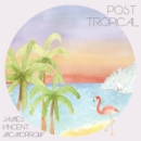 Post Tropical - CD