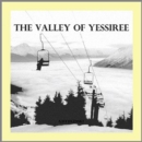 The Valley of Yessiree - CD
