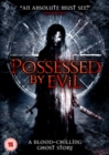 Possessed By Evil - DVD