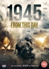 1945: From This Day - DVD