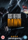 Just Before Dawn - DVD