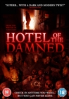 Hotel of the Damned - DVD
