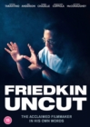 Friedkin Uncut - DVD