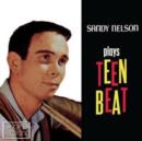 Sandy Nelson Plays Teen Beat - CD
