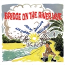 Bridge On the River Wye - CD