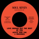 Love Brings Out the Best of You/My Baby - Vinyl