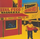 Soul Food Taqueria - Vinyl