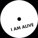 I Am Alive/Dreamland - Vinyl