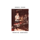 Primitive Substance - Vinyl