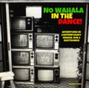 No Wahala in the Dance! - Vinyl