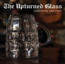 The Upturned Glass - Vinyl