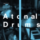 Atonal Drums - Vinyl