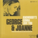 Knowbody's Gonna Love You - Vinyl