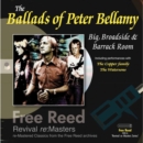 Ballads of Peter Bellamy, The: Big, Broadside & Barrack Room - CD