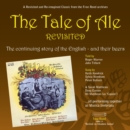 The Tale of Ale Revisited: The Continuing Story of the English and Their Beers - CD