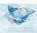 Across the Water - CD