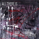 All There Is - CD