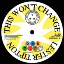 This Won't Change/Baby Don't You Weep - Vinyl