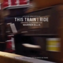 This Train I Ride - CD