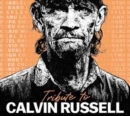 Tribute to Calvin Russell - CD