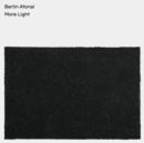 Berlin Atonal - More Light (Limited Edition) - Vinyl
