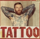 Tattoo: The Unreleased Music from the 1975 John Samson Documentary - Vinyl
