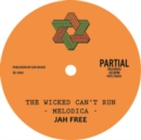 The Wicked Can't Run - Vinyl