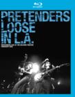 The Pretenders: Loose in LA - Blu-ray