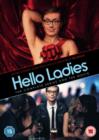 Hello Ladies - DVD