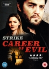 Strike: Career of Evil - DVD