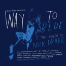 Way to Blue: The Songs of Nick Drake - CD