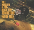 Tombstone Every Mile - CD