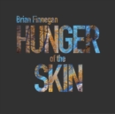 Hunger of the Skin - CD